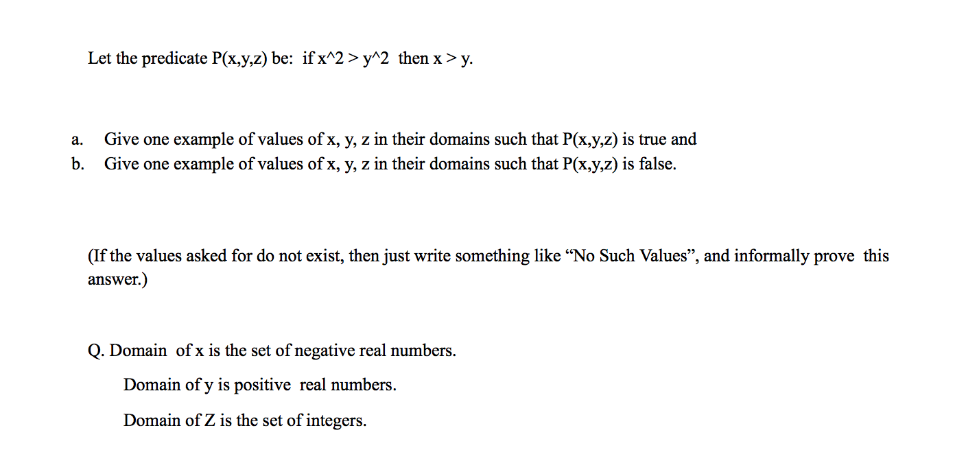 Solved Let The Predicate P X Y Z Be If X 2 Y 2 Then X Y Chegg Com