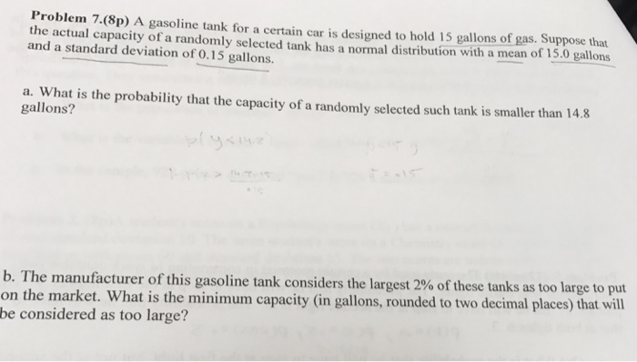 Solved Problem 7.(8p) A gasoline tank for a certain car is | Chegg.com