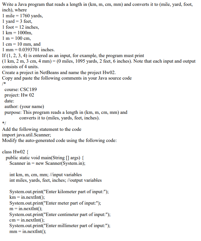 Solved Write a Java program that reads a length in | Chegg.com