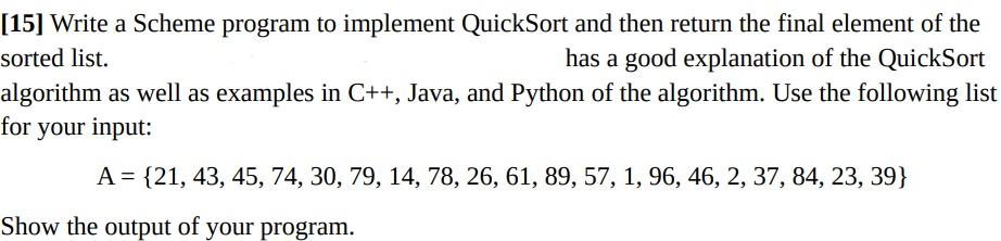 [15] Write a Scheme program to implement QuickSort | Chegg.com
