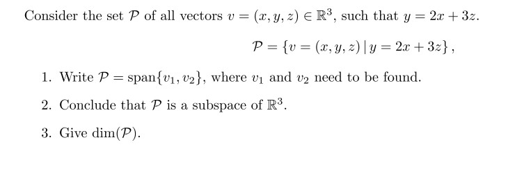 Solved Consider The Set P Of All Vectors V X Y Z E Chegg Com