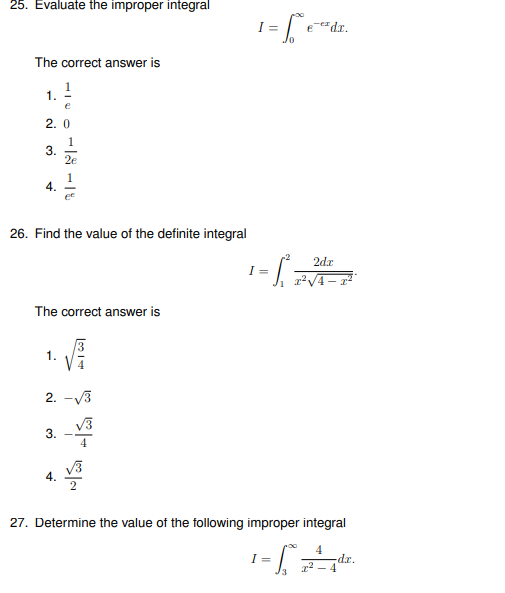 Solved 25. Evaluate the improper integral I= = 6*** e dr. | Chegg.com