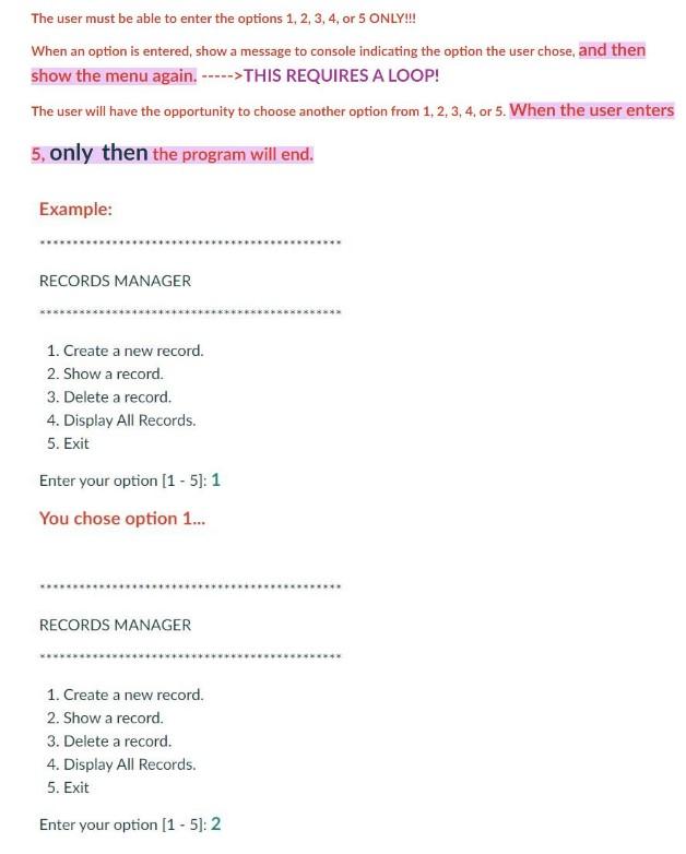 Solved The user must be able to enter the options 1,2,3,4, | Chegg.com