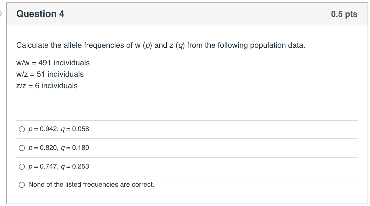 Solved Question 4 0 5 Pts Calculate The Allele Frequencie Chegg Com
