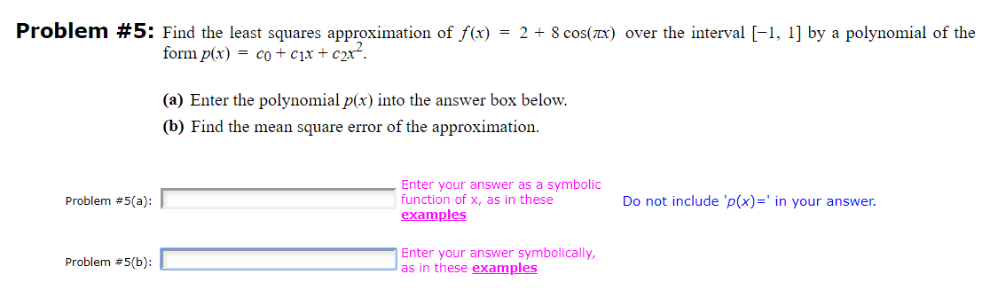 Solved Problem #5: Find the least squares approximation of | Chegg.com