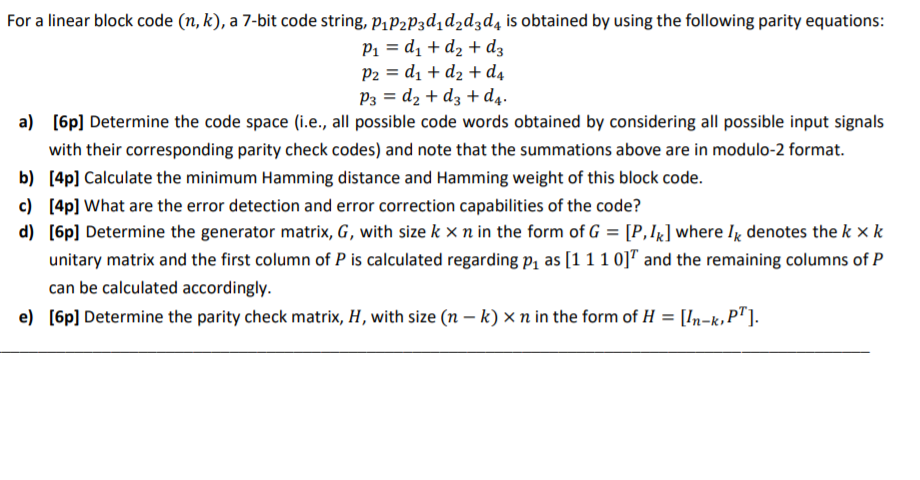 Solved For a linear block code (n, k), a 7-bit code string, | Chegg.com