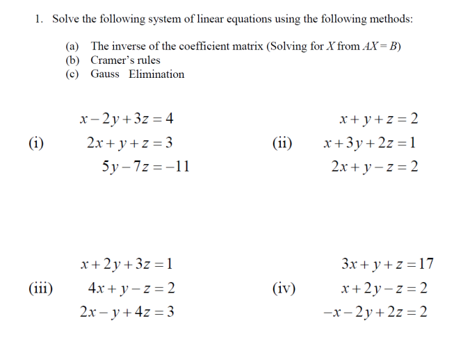 Solved Solve The Following System Of Linear Equations Chegg Com