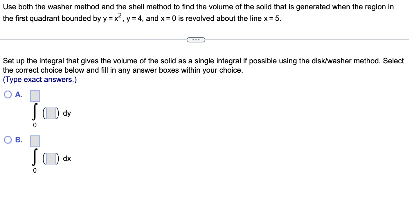 Solved Use both the washer method and the shell method to