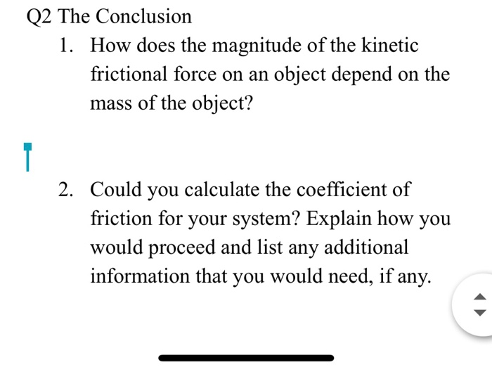 Solved Q2 The Conclusion How does the magnitude of the | Chegg.com