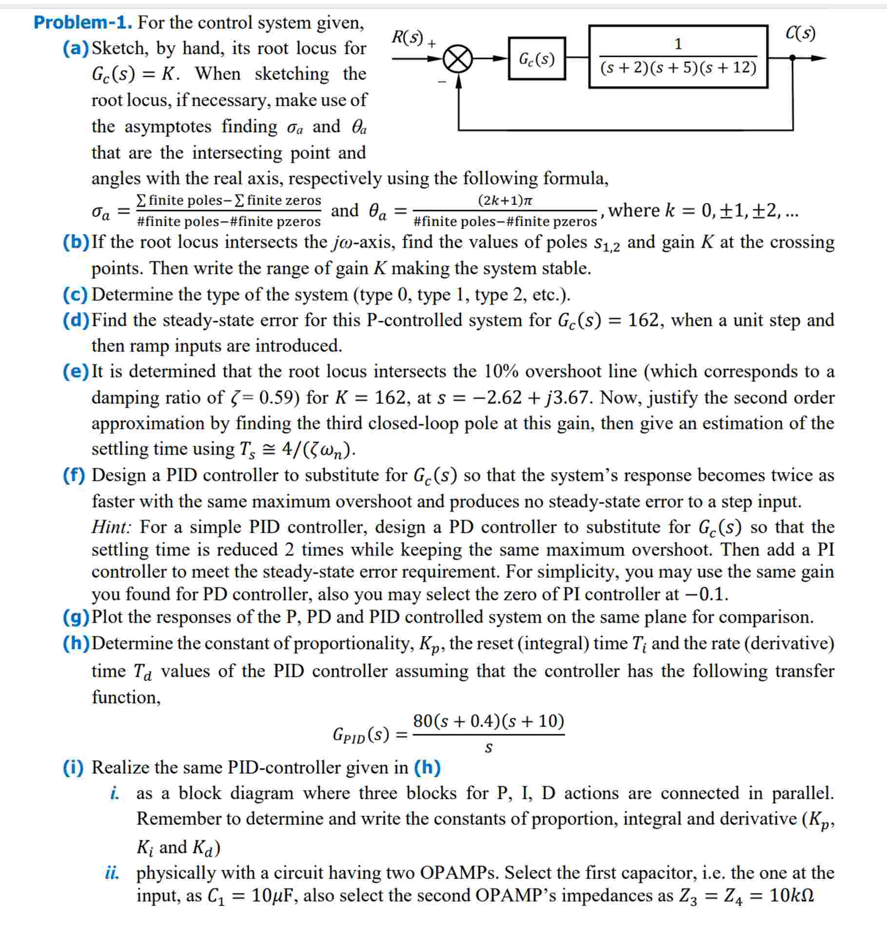 Solved Problem-1. ﻿For the control system given,(a) ﻿Sketch, | Chegg.com