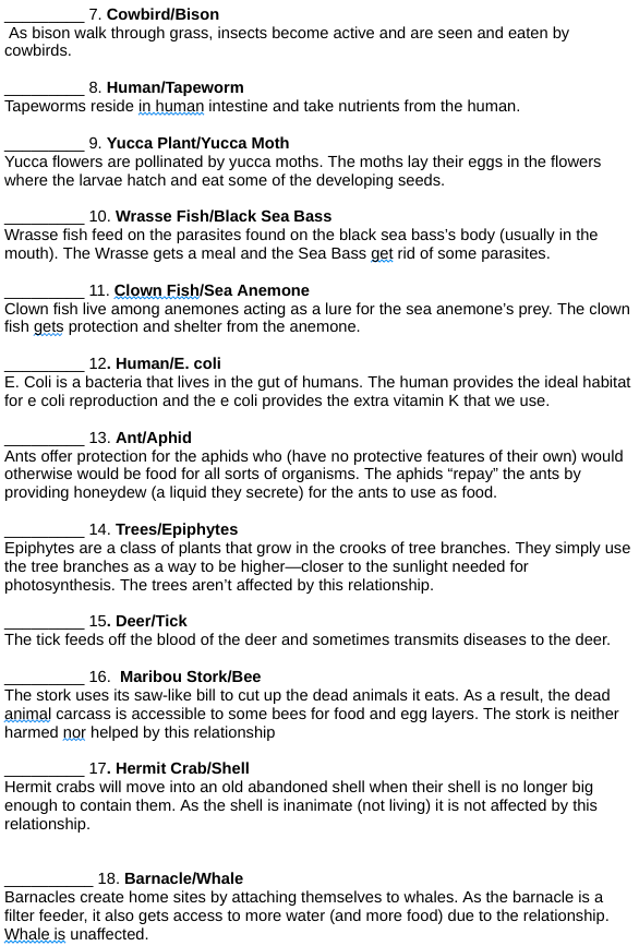 Solved In symbiosis, two or more species live together in a 