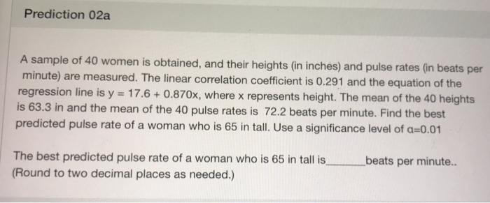 Solved A sample of 40 women is obtained, and their heights | Chegg.com