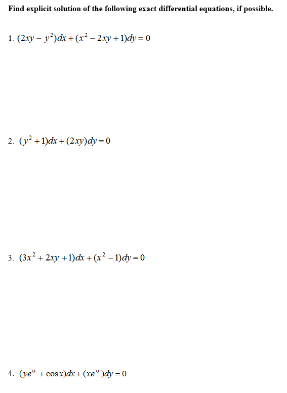 Solved Find Explicit Solution Of The Following Exact Chegg Com