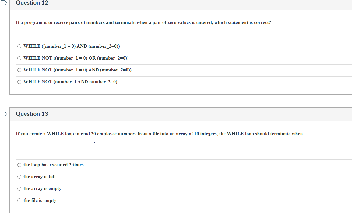 Solved Question 10 2.5 pts If a WHILE loop is to receive 20 | Chegg.com