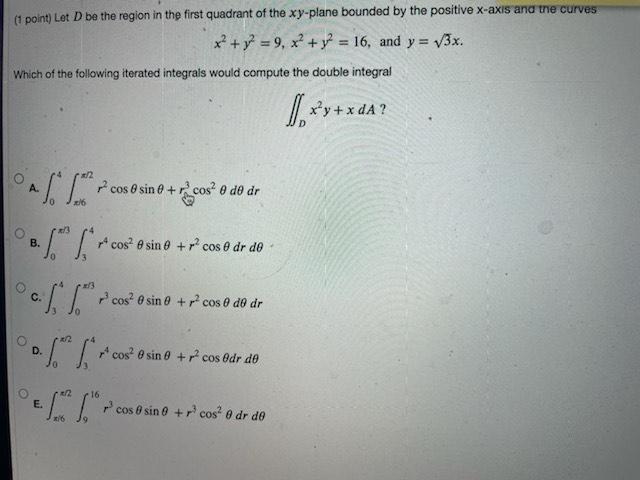 Solved (1 point) Let D be the region in the first quadrant | Chegg.com