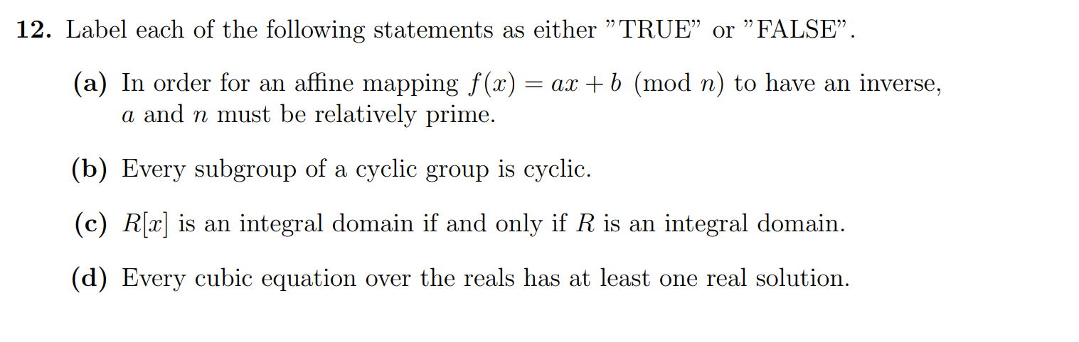 Solved 12. Label each of the following statements as either | Chegg.com