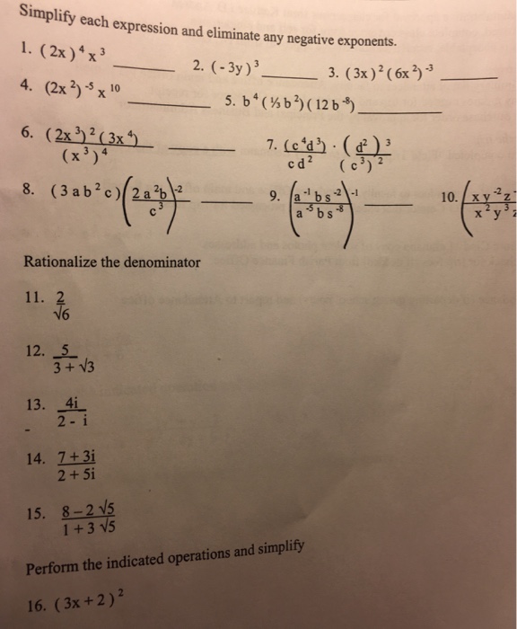 Solved Simplify each expression and eliminate any negative | Chegg.com