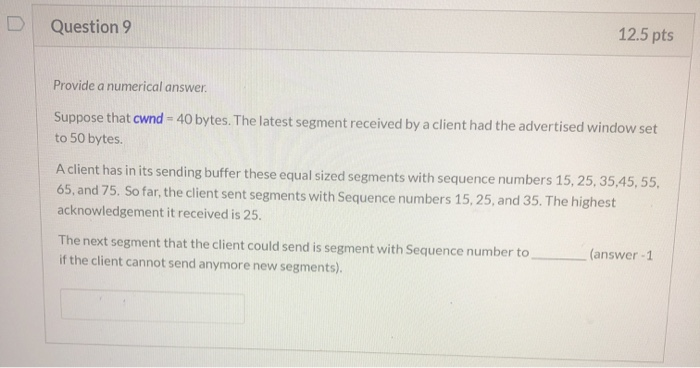 Solved Question 8 12.5 pts Provide a numerical answer | Chegg.com