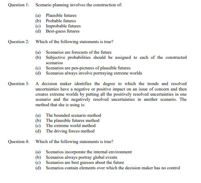 Solved Question 1: Scenario Planning Involves The | Chegg.com