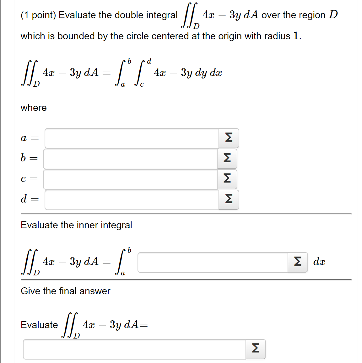 Solved 1 Point Evaluate The Double Integral ∬d4x−3y