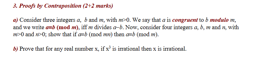 Solved 3. Proofs By Contraposition (2+2 Marks) A) Consider | Chegg.com