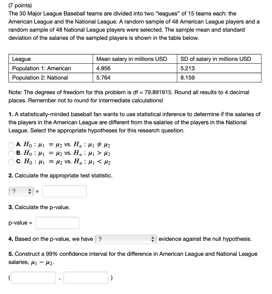 Solved (7 points) The 30 Major League Baseball teams are | Chegg.com