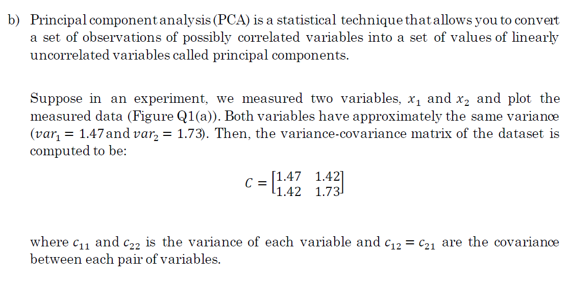 Solved B) Principal Component Analysis (PCA) Is A | Chegg.com