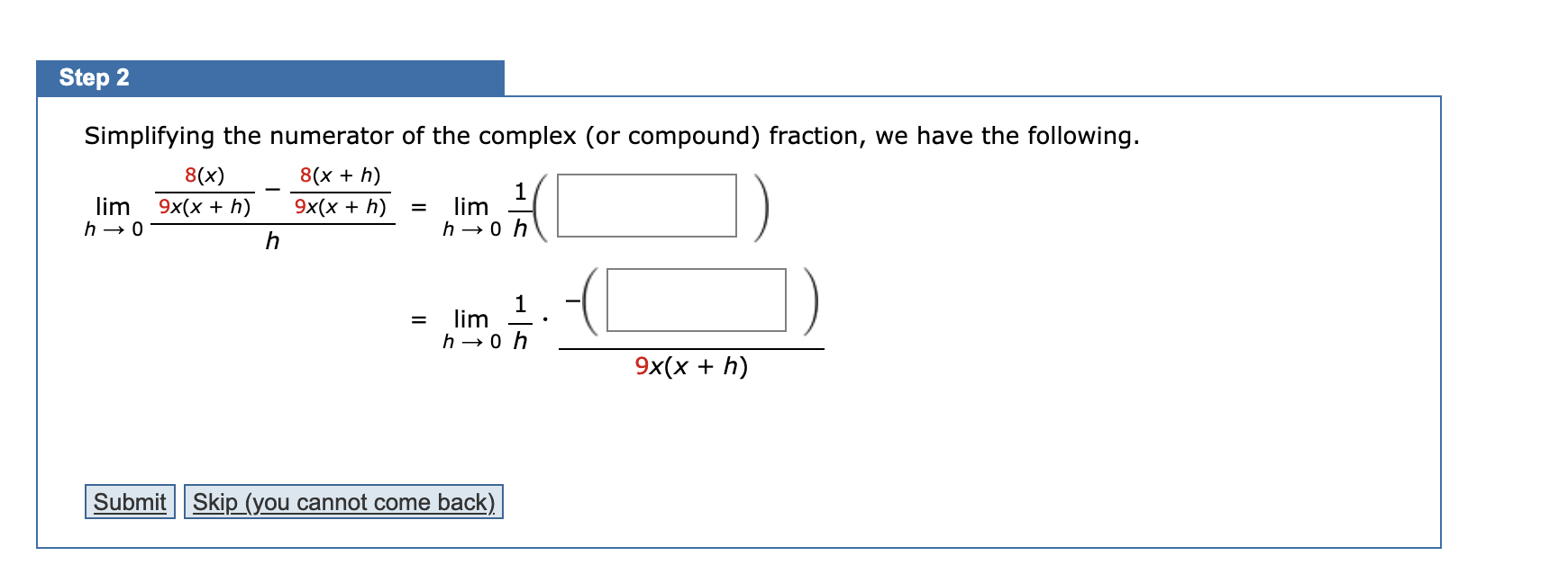 Solved Step 2 Simplifying the numerator of the complex (or | Chegg.com