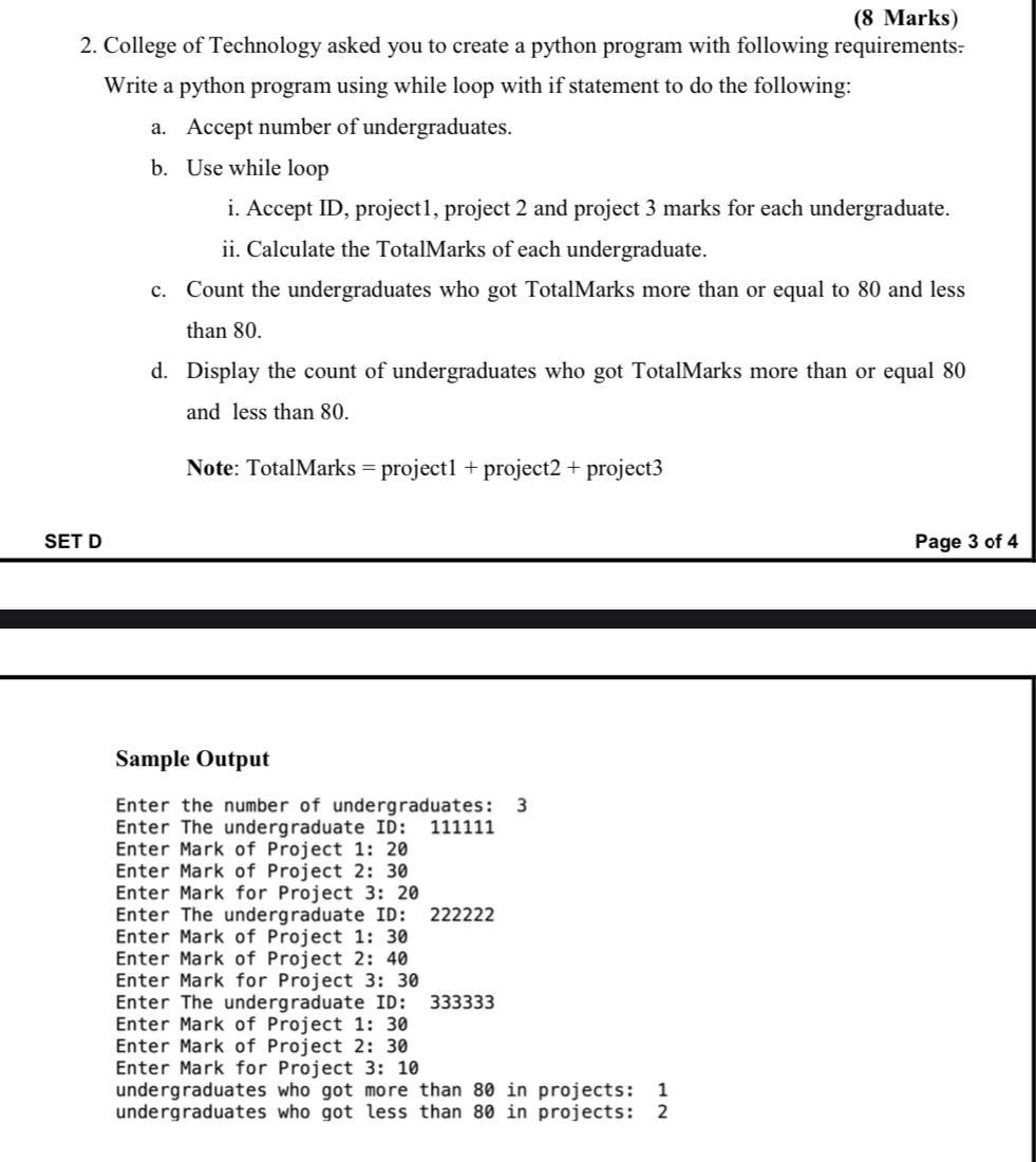 Solved (8 Marks) 2. College of Technology asked you to | Chegg.com