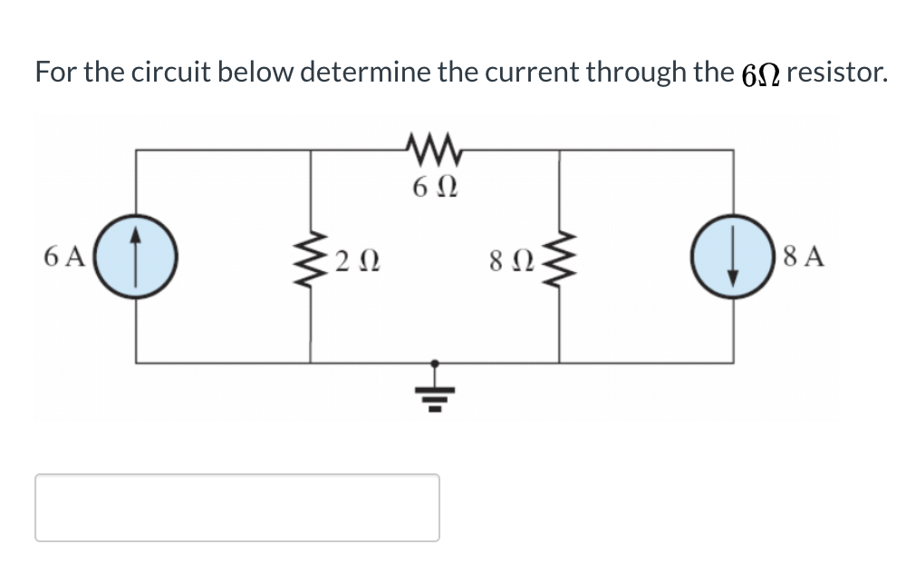 Solved For the circuit below determine the current through | Chegg.com