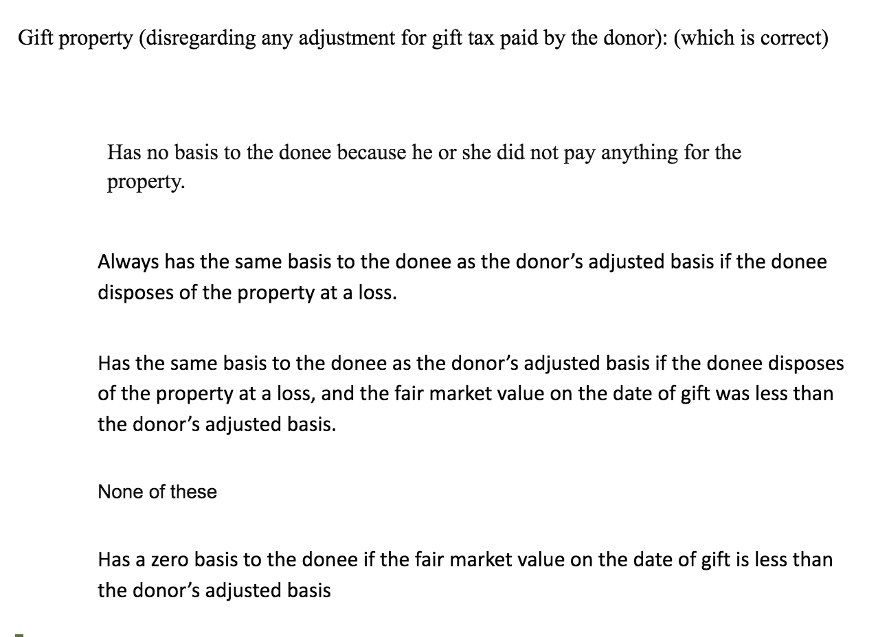 Solved Gift property (disregarding any adjustment for gift