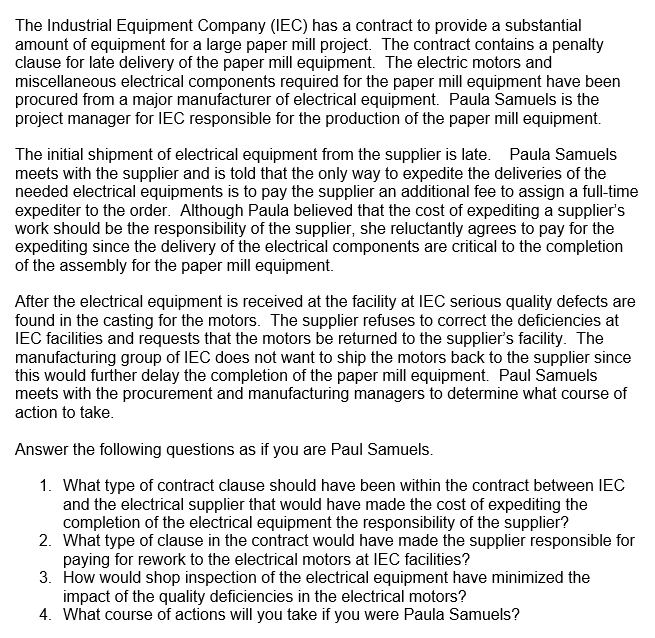 Solved The Industrial Equipment Company (IEC) has a contract