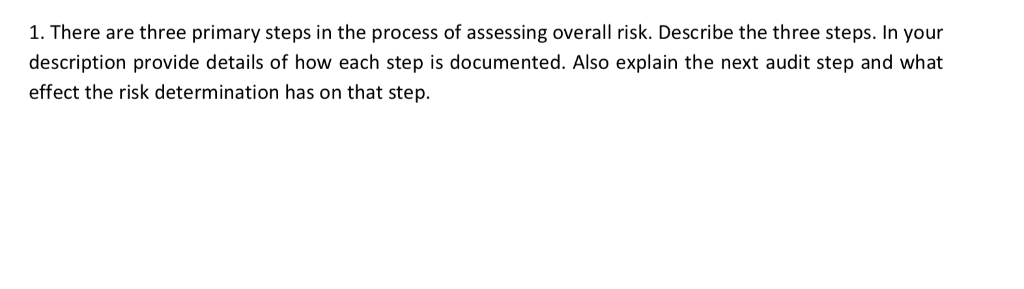 Solved 1. There are three primary steps in the process of | Chegg.com