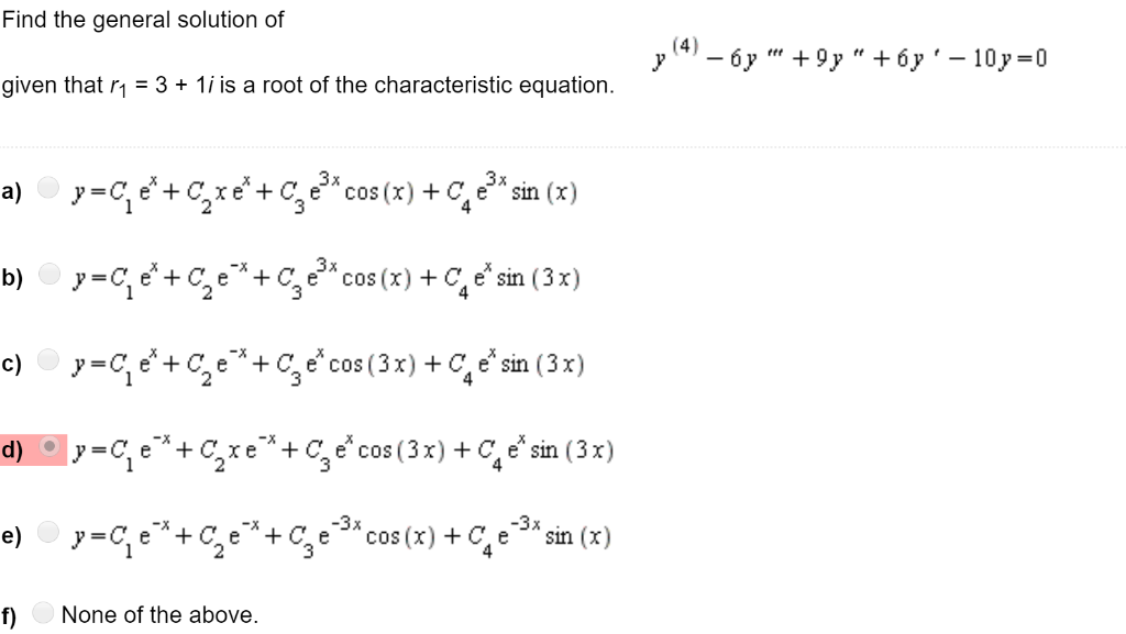 Solved Find the general solution of given that r1 3+ 1iis a | Chegg.com