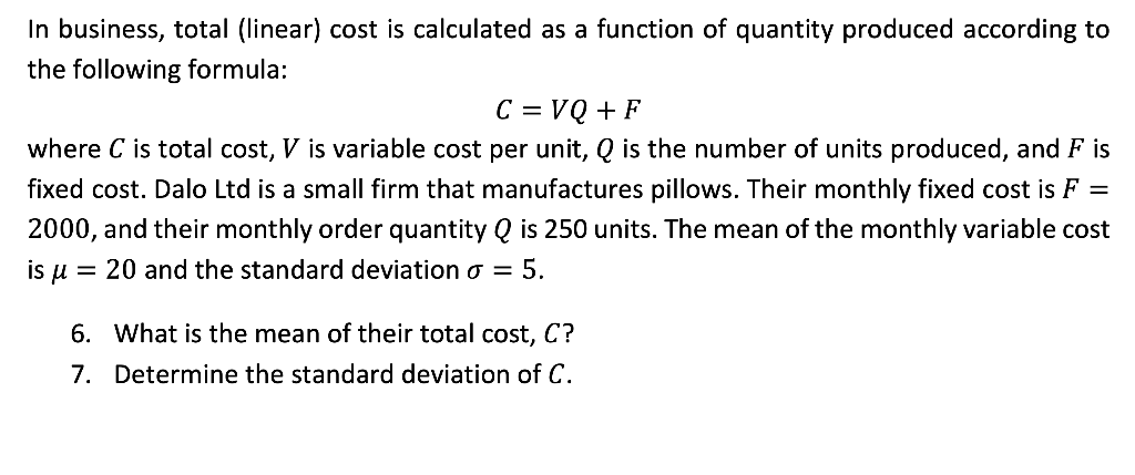 Solved In business, total (linear) cost is calculated as a | Chegg.com