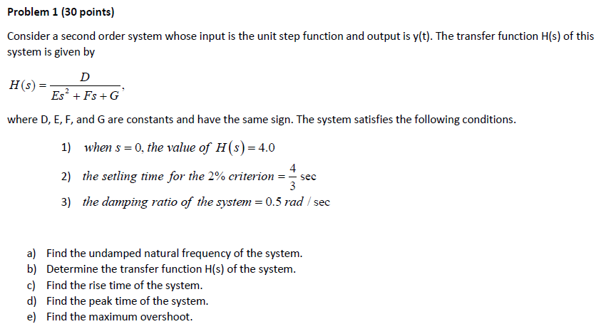 Solved Problem 1 (30 Points) Consider A Second Order System | Chegg.com