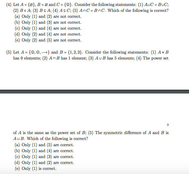 Solved (4) Let A={∅},B=∅ And C={⊙}. Consider The Following | Chegg.com