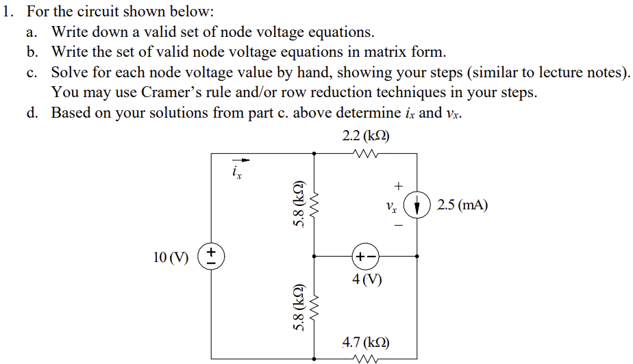 Solved 1. For the circuit shown below: a. Write down a valid | Chegg.com