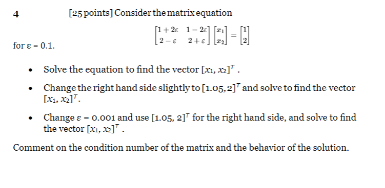 Solved 4[25 ﻿points] ﻿Consider the matrix equationfor | Chegg.com