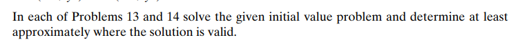 Solved In each of Problems 13 and 14 solve the given initial | Chegg.com