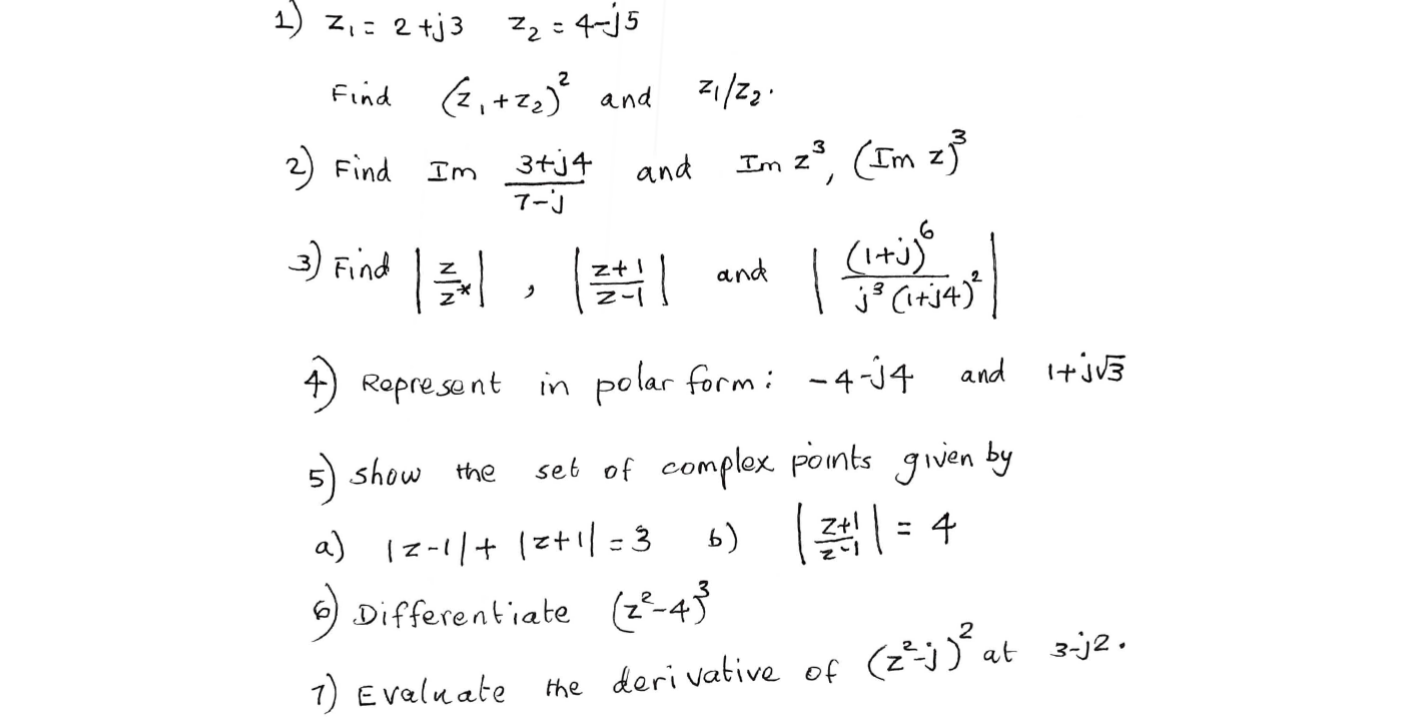 Solved 1) Z1=2+j3z2=4−j5 Find (z1+z2)2 And Z1 Z2. 2) Find 