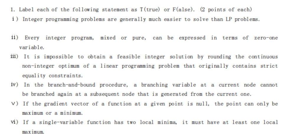 Solved 1. Label each of the following statement as I(true) | Chegg.com