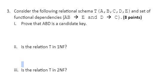 Solved 3. Consider The Following Relational Schema T (A, B, | Chegg.com