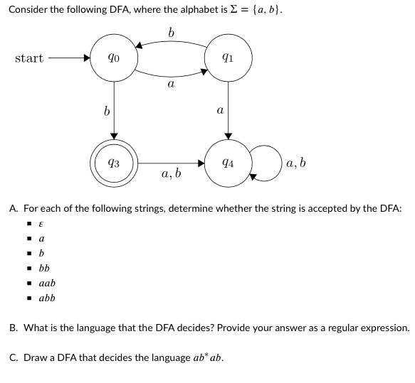 Solved Consider the following DFA, where the alphabet is = | Chegg.com