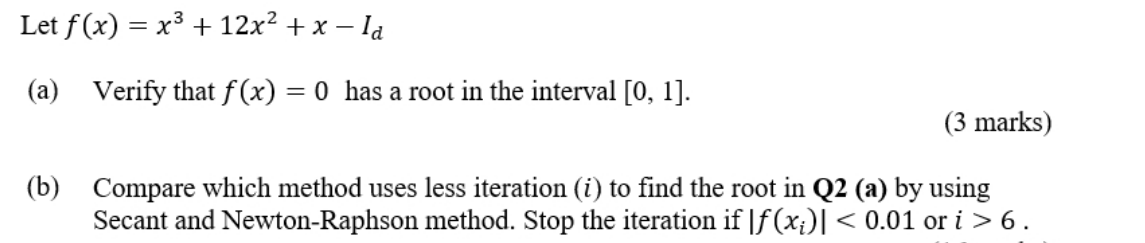 Solved Let F X X3 12x2 X La A Verify That F X