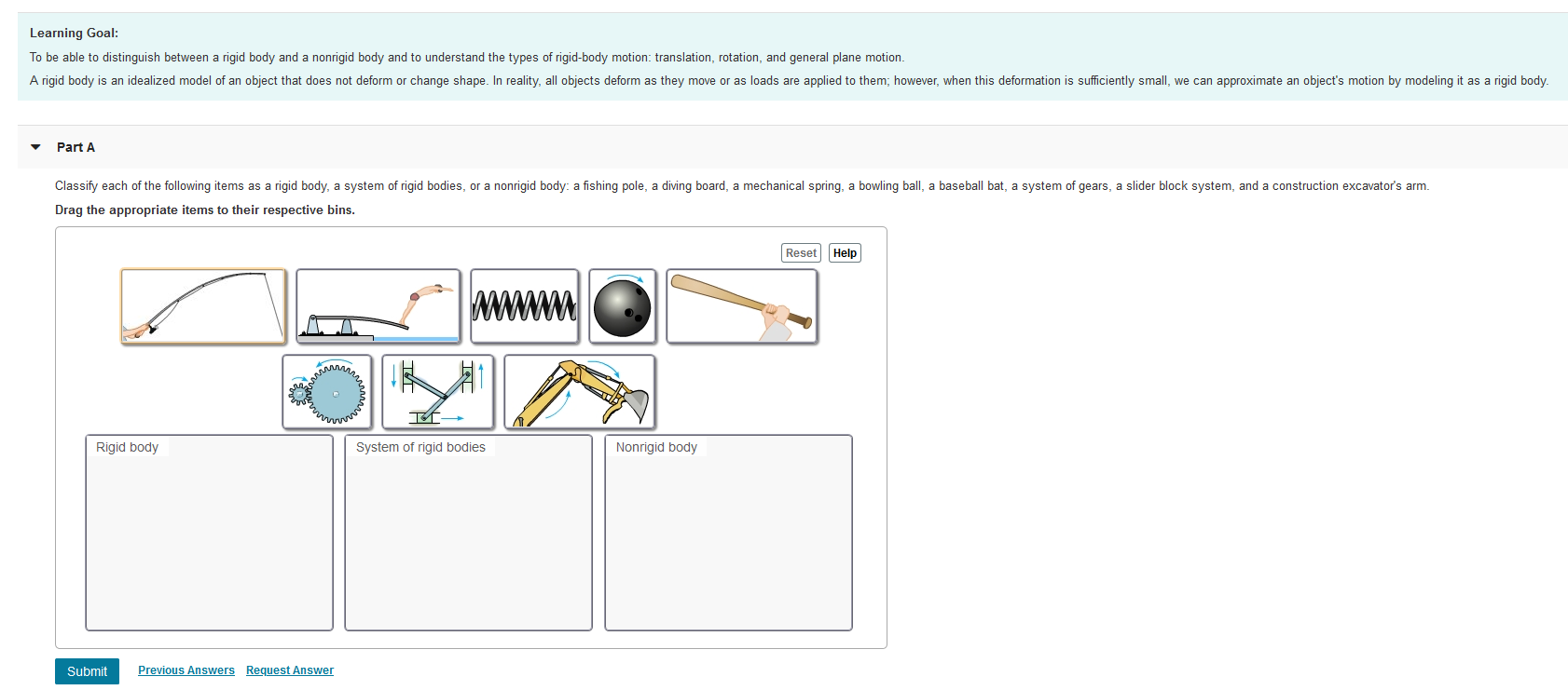 Non Rigid Body Examples Solved Learning Goal: To be able to distinguish between a | Chegg.com