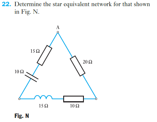 Solved 22. Determine the star equivalent network for that | Chegg.com