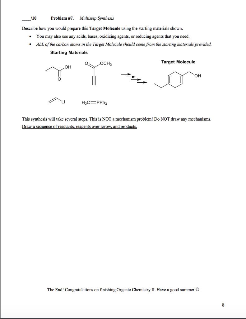 Solved Problem #7. Multistep Synthesis Describe how you | Chegg.com