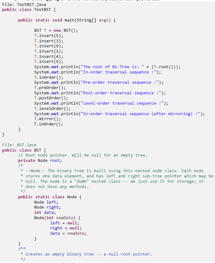 Solved public void BST() { root = null; } /** /** * Inserts | Chegg.com