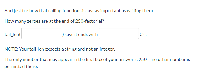 Solved And just to show that calling functions is just as | Chegg.com
